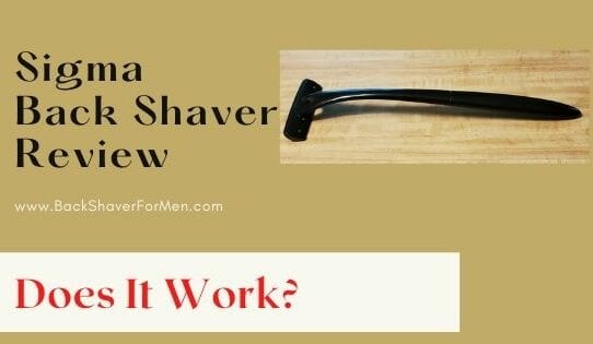 sigma back shaver review