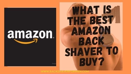 amazon back shaver