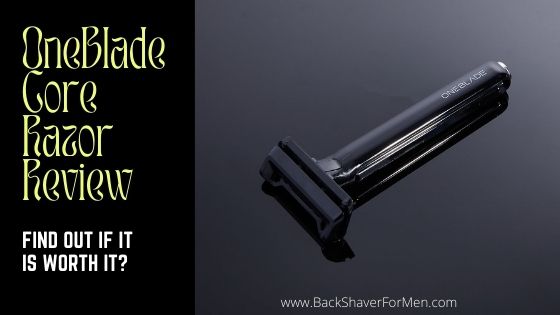 oneblade core razor review