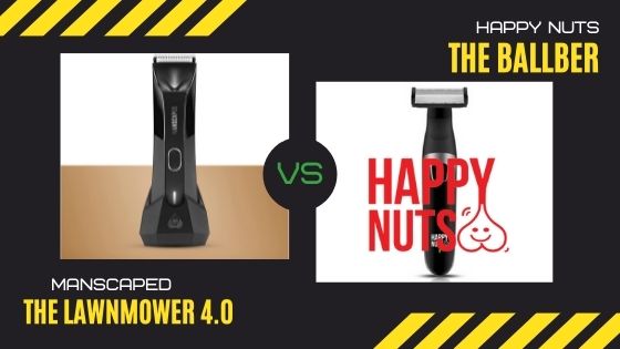 manscaped 4.0 vs happy nuts the ballber