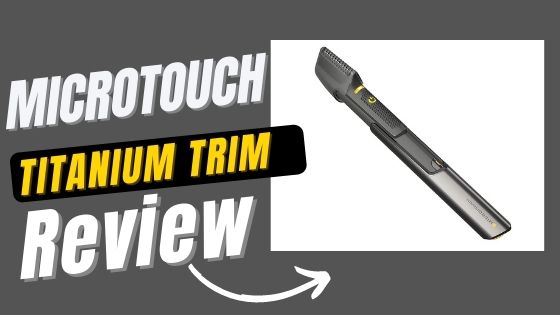 microtouch titanium trim review