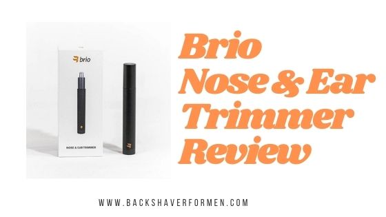 brio nose & ear hair trimmer review