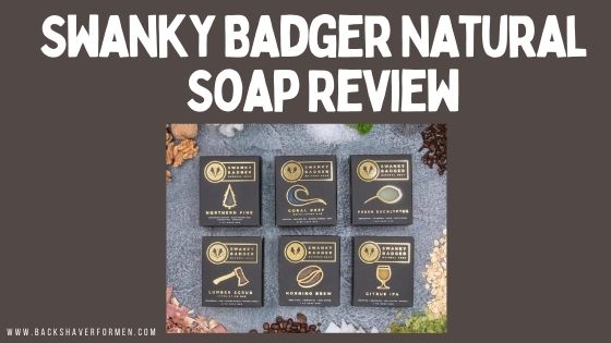 swanky badger natural soap review
