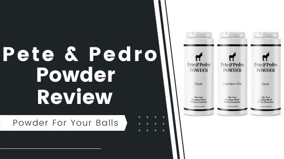 pete & pedro powder review
