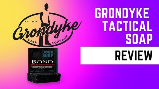 grondyke tactical soap review