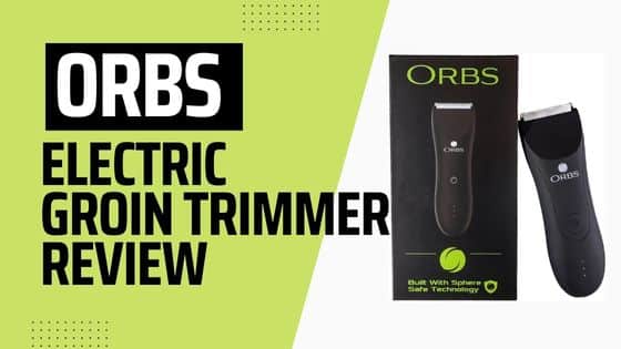orbs electric groin trimmer review