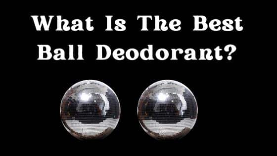 what is the best ball deodorant