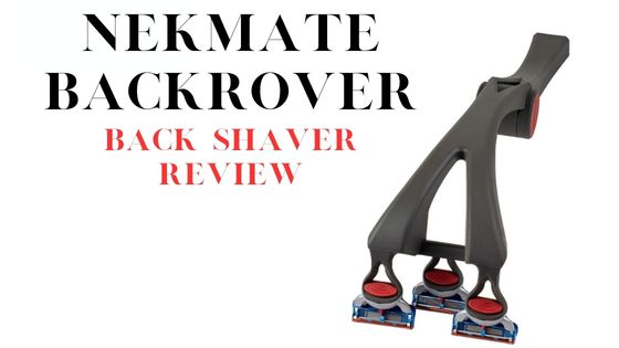 nekmate backrover back shaver review