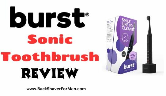 burst sonic toothbrush review