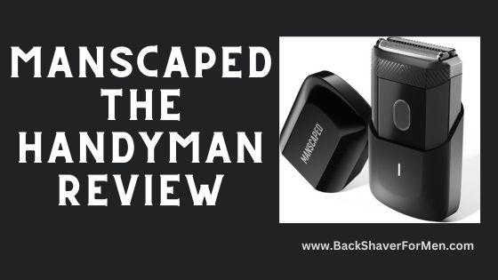 manscaped the handyman review