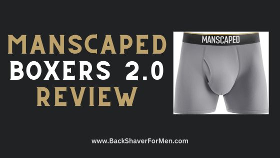 manscaped boxers 2.0 review