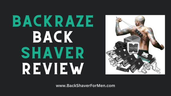 backraze back shaver review