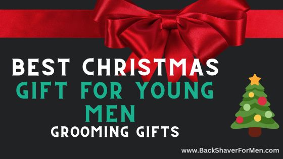 best christmas gifts for young men
